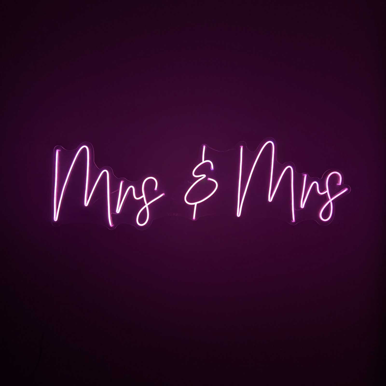 "Mrs & Mrs" Neon Sign