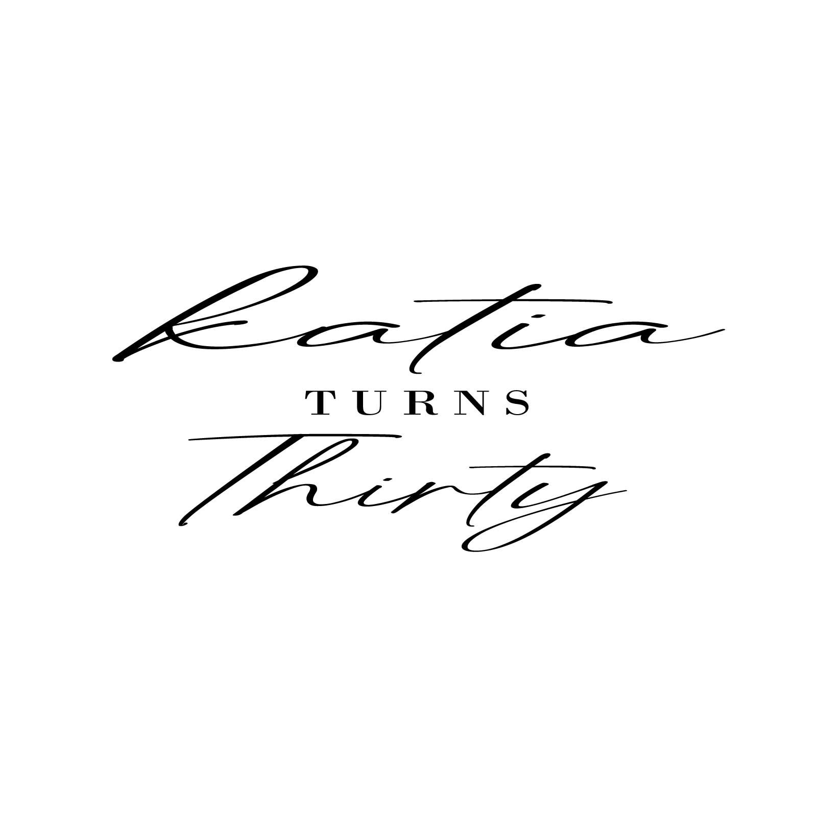 "Katia turns Thirty" Decal