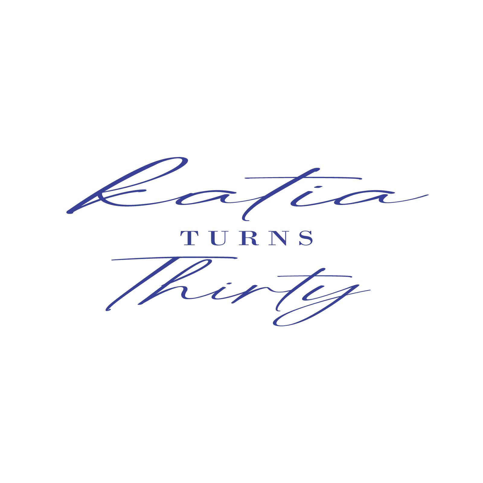 "Katia turns Thirty" Decal