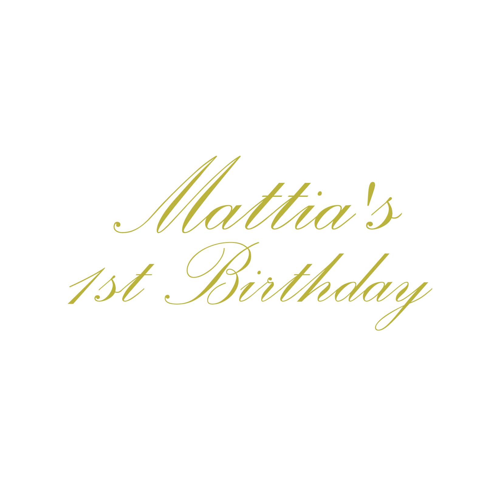 "Mattia's 1st Birthday" Decal