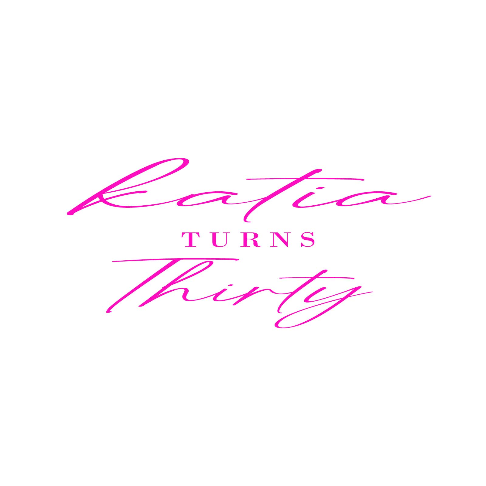 "Katia turns Thirty" Decal