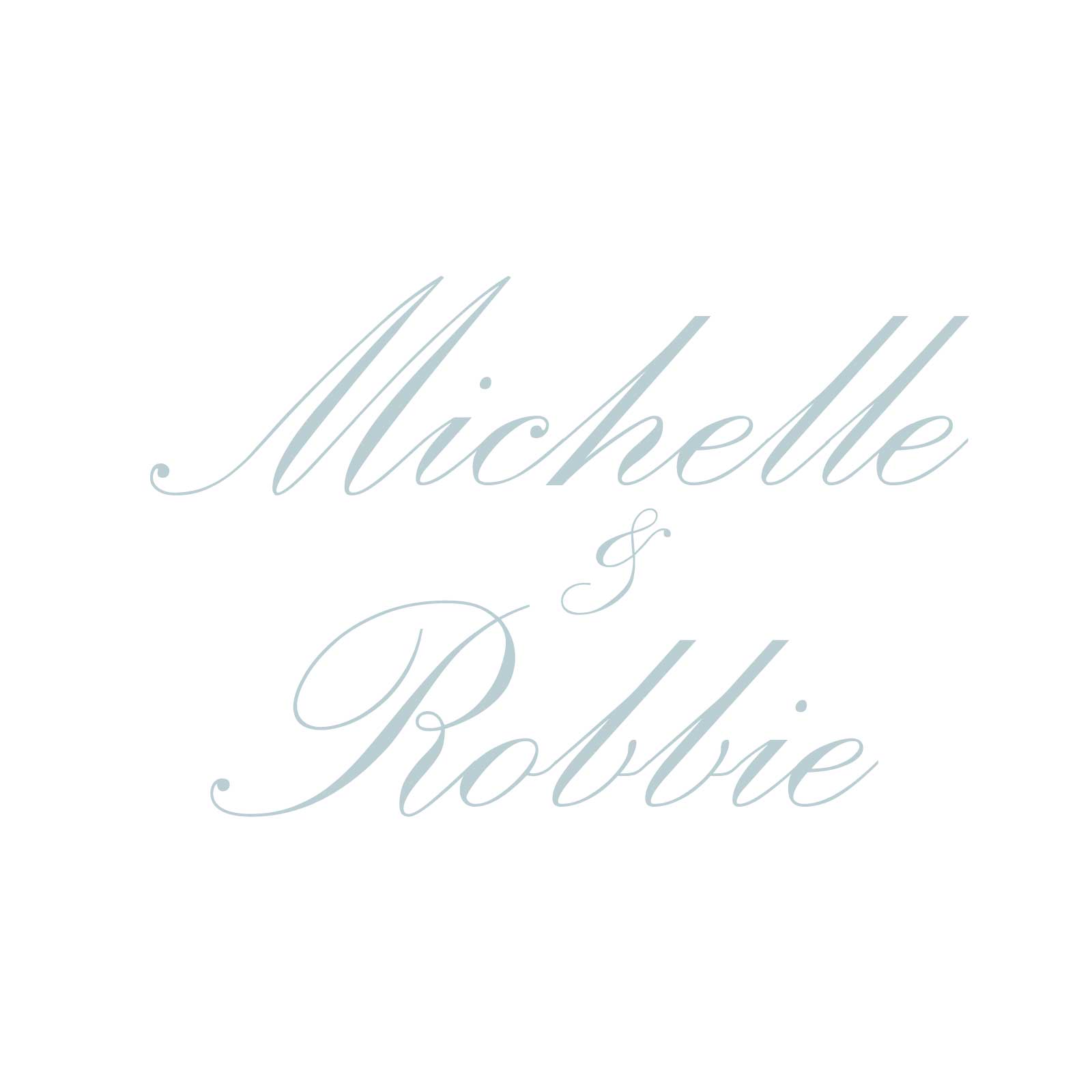 "Michelle & Robbie" Decal