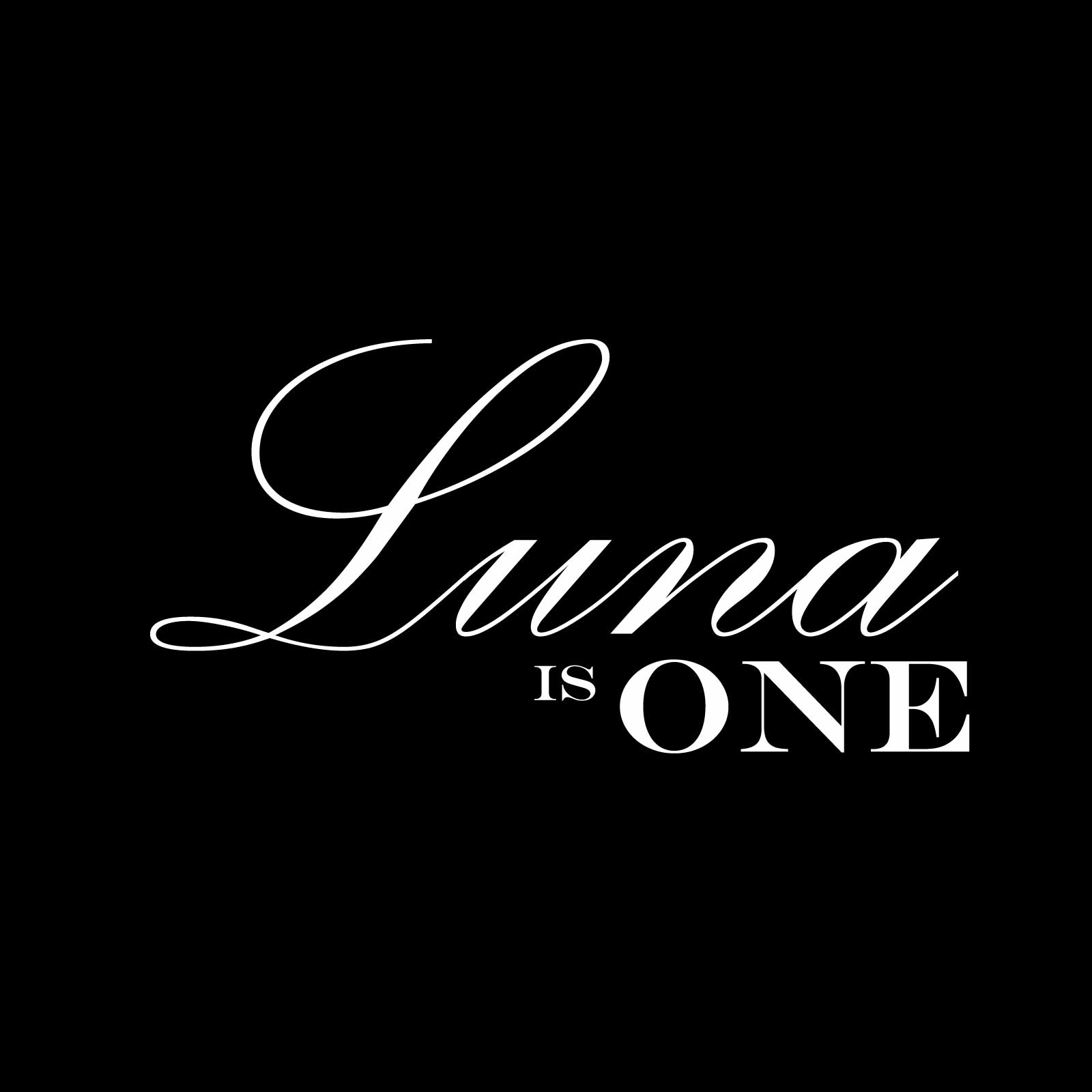 "Luna is One" Decal