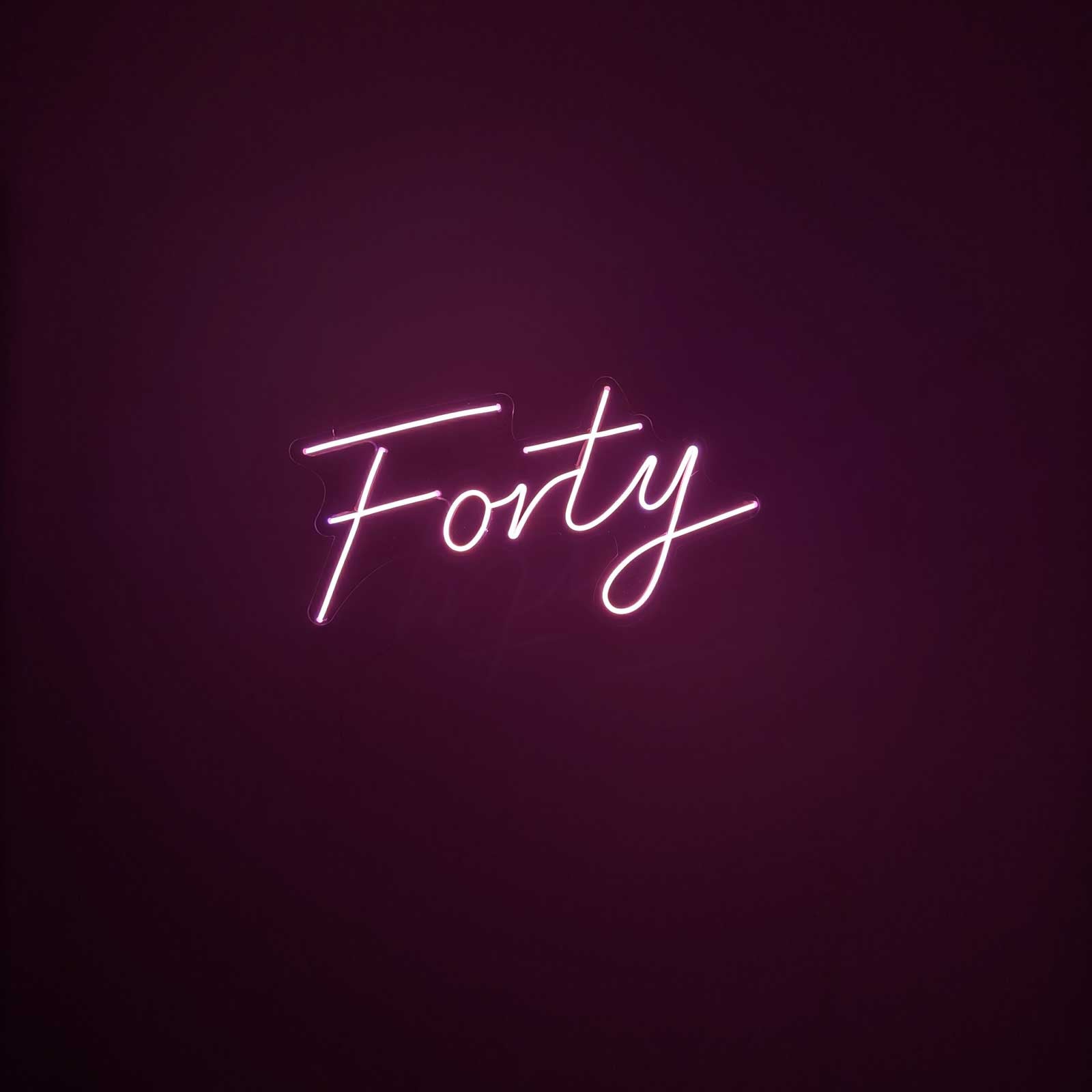 "Forty" Neon Sign