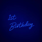 "1st Birthday" Neon Sign