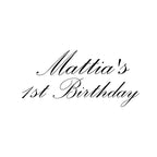 "Mattia's 1st Birthday" Decal