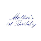 "Mattia's 1st Birthday" Decal