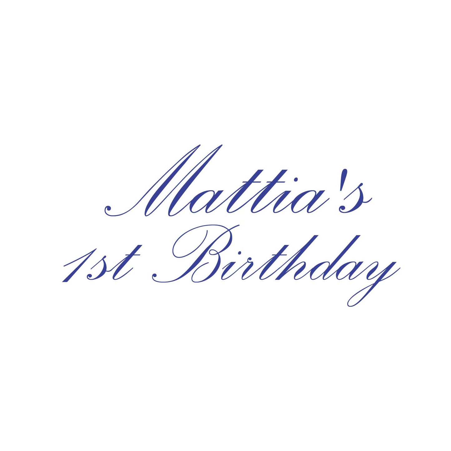 "Mattia's 1st Birthday" Decal