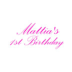 "Mattia's 1st Birthday" Decal