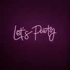 "Lets Party" Neon Sign